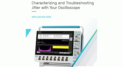 Characterizing and Troubleshooting  Jitter with Your Oscilloscope Characterizing and Troubleshooting  Jitter with Your Oscilloscope