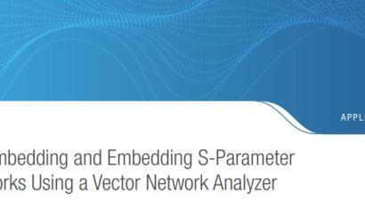 De-Embedding and Embedding S-Parameter  Networks Using a Vector Network Analyzer