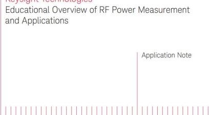 Educational Overview of RF Power Measurement  and Applications