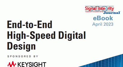 End-to-End High-Speed Digital Design End-to-End High-Speed Digital Design