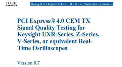 Keysight Technologies PCIe G4 TX Procedure Keysight Technologies PCIe G4 TX Procedure