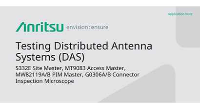 Testing Distributed Antenna  Systems (DAS) Testing Distributed Antenna  Systems (DAS)
